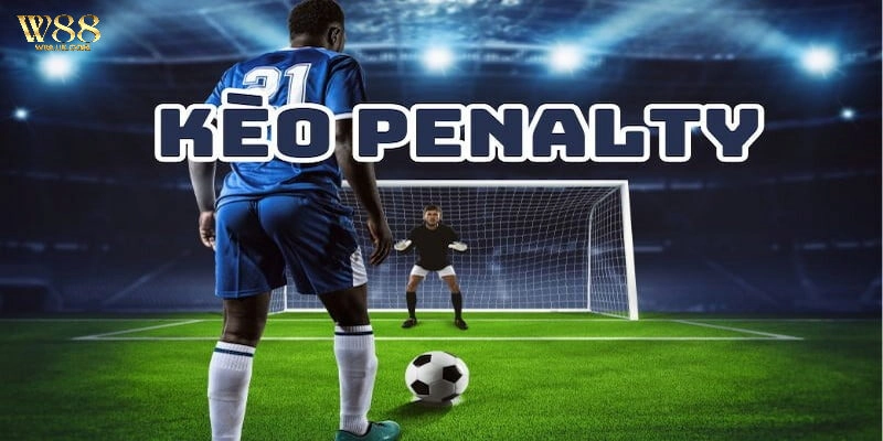 Giới thiệu về Kèo Penalty W88