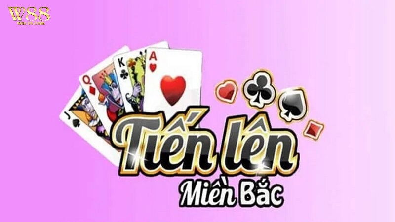 Cách chơi tiến lên miền Bắc đơn giản, dễ hiểu